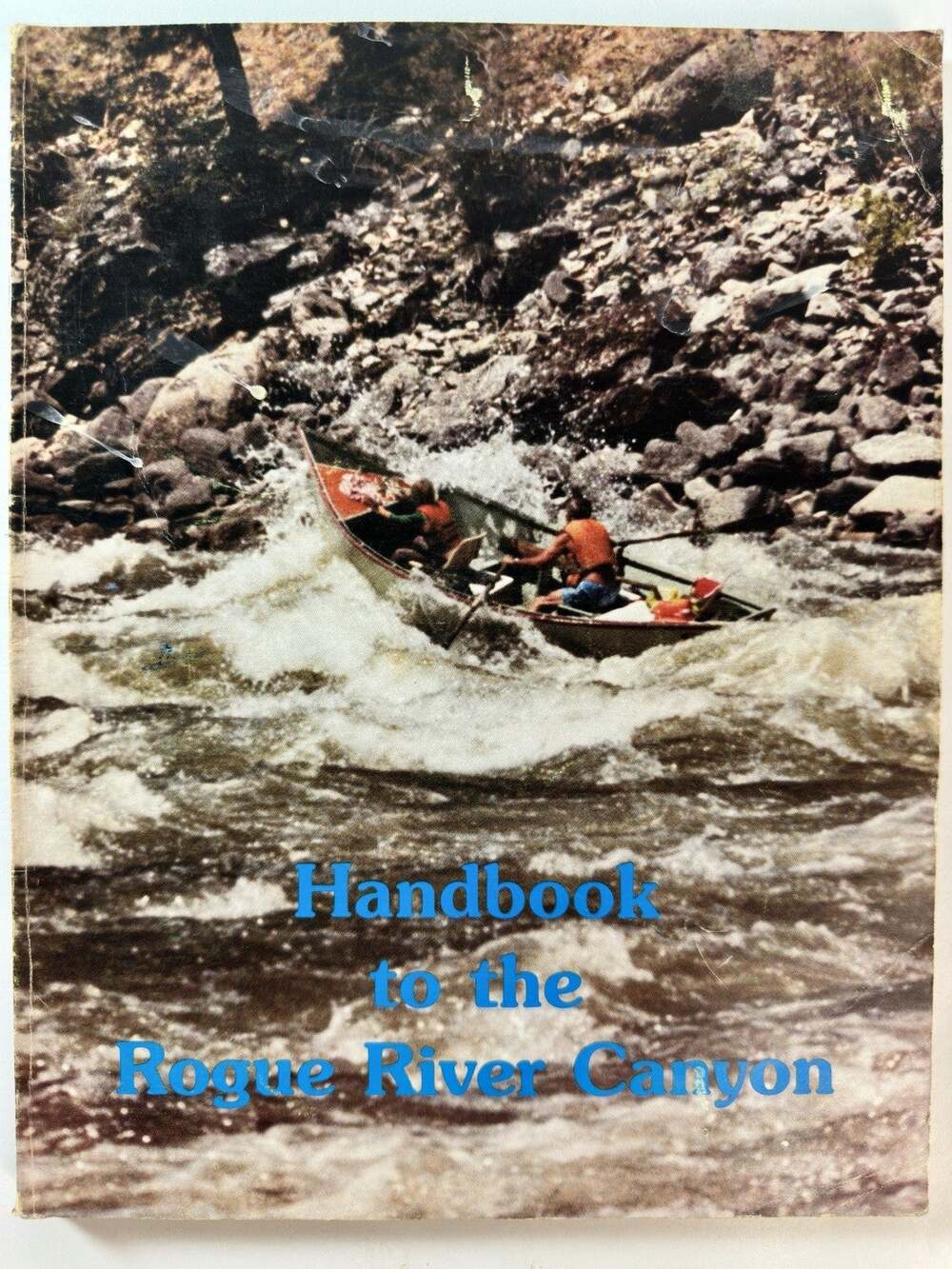 HANDBOOK TO THE ROGUE RIVER CANYON • 1st Edition • W. QUIN • 1978